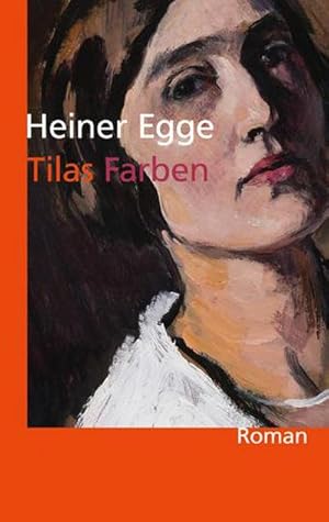 Seller image for Tilas Farben for sale by Wegmann1855