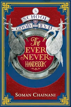 Immagine del venditore per The School for Good and Evil: The Ever Never Handbook venduto da Wegmann1855