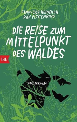 Seller image for Die Reise zum Mittelpunkt des Waldes for sale by Wegmann1855