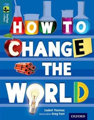 Immagine del venditore per Oxford Reading Tree TreeTops inFact: Level 19: How To Change the World venduto da Wegmann1855