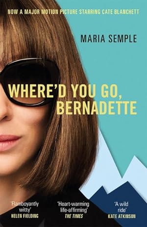 Seller image for Where'd You Go, Bernadette. Film Tie-In for sale by Wegmann1855