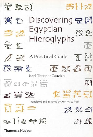 Immagine del venditore per Discovering Egyptian Hieroglyphs: A Practical Guide venduto da M Godding Books Ltd