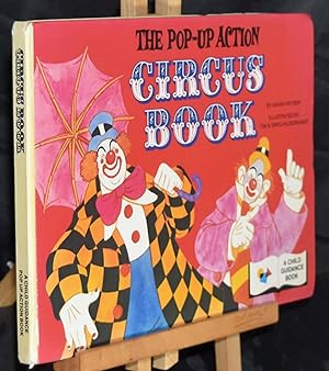Imagen del vendedor de The Pop-Up Action Circus Book. A Child Guidance Book a la venta por Libris Books