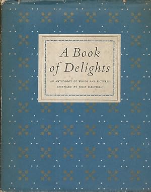 Seller image for A Book of Delights An Anthology of Words and Pictures for sale by Bookshelf of Maine