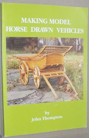 Making Model Horse Drawn Vehicles