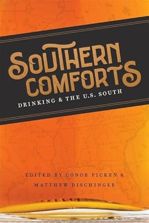 Bild des Verkufers fr Southern Comforts: Drinking and the U.S. South zum Verkauf von moluna