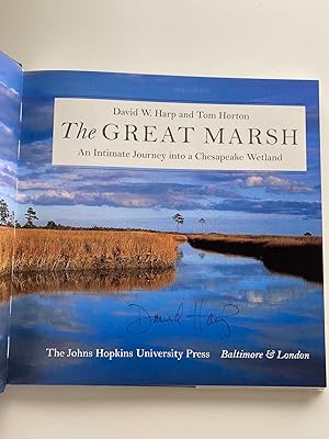Seller image for The Great Marsh: An Intimate Journey Into a Chesapeake Wetland (First Edition Signed by David Harp) for sale by M.S.  Books