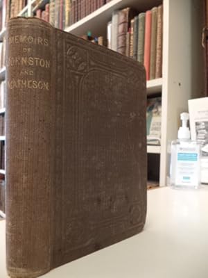 Memoirs Of The Rev. S. F. Johnston, The Rev. J. W. Matheson, and Mrs. Mary Johnston Matheson, Mis...