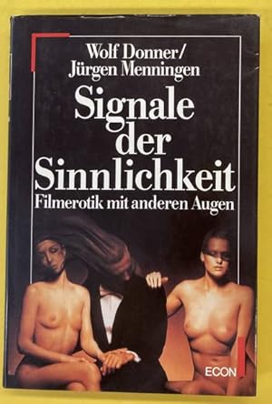 Image du vendeur pour Signale der Sinnlichkeit: Filmerotik mit anderen Augen. mis en vente par Frans Melk Antiquariaat