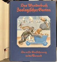 Das Wunderbuch Zoologischer Garten fÃÂ¼r unsere Kleinen. Die erste EinfÃÂ¼hrung in die Tierwelt...