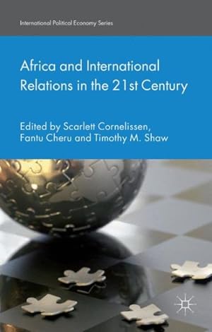Imagen del vendedor de Africa and International Relations in the 21st Century a la venta por GreatBookPrices