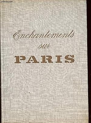 Seller image for Enchantements sur Paris for sale by Ammareal