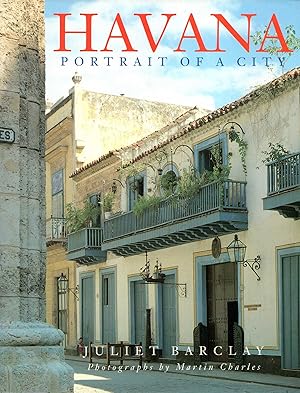 Bild des Verkufers fr Havana: Portrait of a City zum Verkauf von Pendleburys - the bookshop in the hills