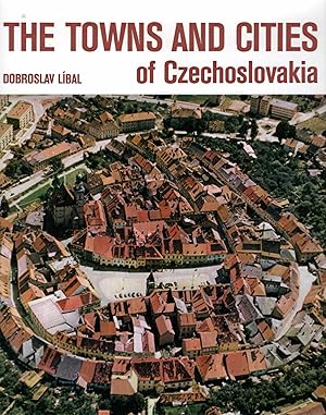 The Towns and Cities of Czechoslovakia
