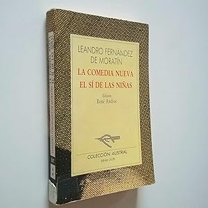 Seller image for La comedia nueva / El s de las nias for sale by MAUTALOS LIBRERA