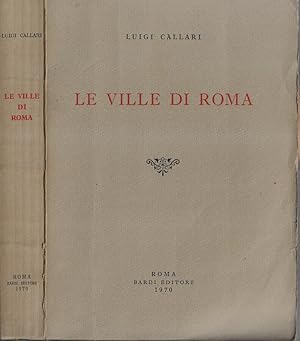 Bild des Verkufers fr Le ville di Roma zum Verkauf von Biblioteca di Babele
