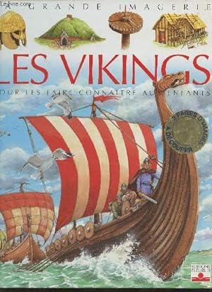 Seller image for Les Vikings, pour les faire connatre aux enfants for sale by Le-Livre