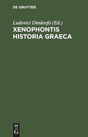 Imagen del vendedor de Xenophontis Historia Graeca a la venta por moluna