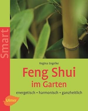 Imagen del vendedor de Feng Shui im Garten a la venta por Wegmann1855