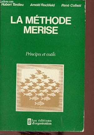 Imagen del vendedor de La mthode merise - principes et outils - dition revue et corrige. a la venta por Le-Livre