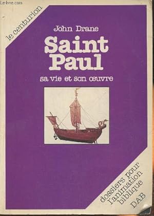 Bild des Verkufers fr Saint Paul, sa vie et son oeuvre zum Verkauf von Le-Livre