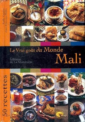 Imagen del vendedor de Le vrai got du monde Mali 50 recettes a la venta por Le-Livre
