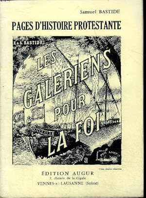 Seller image for Pages d'histoire protestante Les galriens pour la foi for sale by Le-Livre