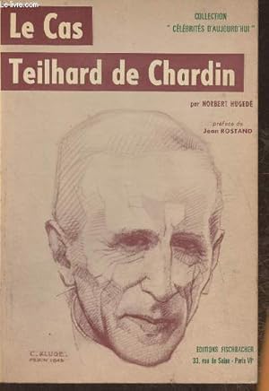 Seller image for Le cas Teilhard de Chardin for sale by Le-Livre