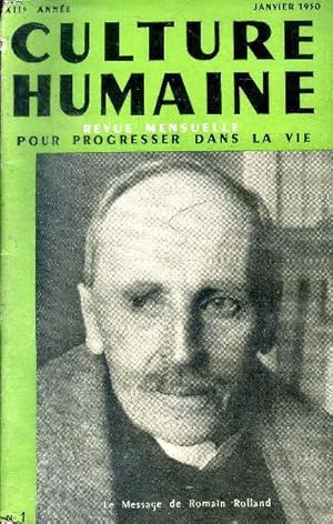 Seller image for Culture humaine revue mensuelle pour progresser dans la vie N1 XII anne Janvier 1950 Sommaire: Le message de Romain Rolland; Quelques traits psychologiques de l'adolescente; Le mythe de l'indpendance fminine. for sale by Le-Livre