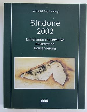 Imagen del vendedor de Sindone 2002: L'intervento Conservativo, Preservation, Konservierung a la venta por HHFoodBank