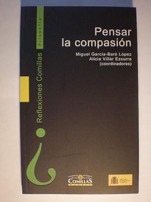 Bild des Verkufers fr Pensar la compasin zum Verkauf von Librera Antonio Azorn