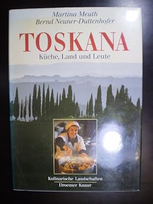 Seller image for Toskana. Kche, Land und Leute for sale by Buchfink Das fahrende Antiquariat
