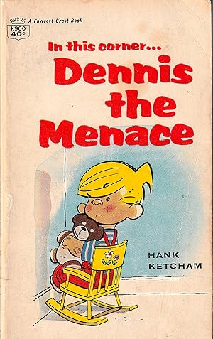 In This Corner. Dennis the Menace