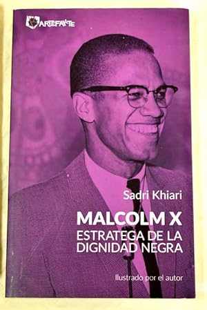 Bild des Verkufers fr Malcolm X, estratega de la dignidad negra zum Verkauf von Alcan Libros