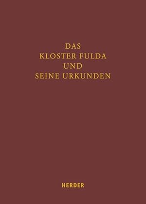 Imagen del vendedor de Das Kloster Fulda und seine Urkunden a la venta por moluna