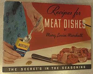 Imagen del vendedor de RECIPES FOR MEAT DISHES BY MARY LOUISE MARSHALL MORTON'S SEASONING a la venta por ROXY'S READERS