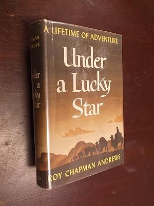 Under a Lucky Star: A Lifetime of Adventure