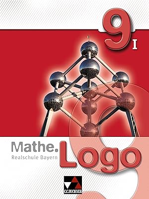 Bild des Verkufers fr Mathe.Logo 9/I Realschule Bayern zum Verkauf von moluna