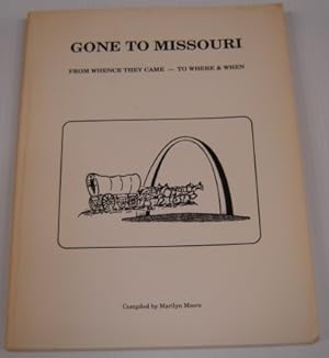 Gone To Missouri: From Whence They Came To Where And When