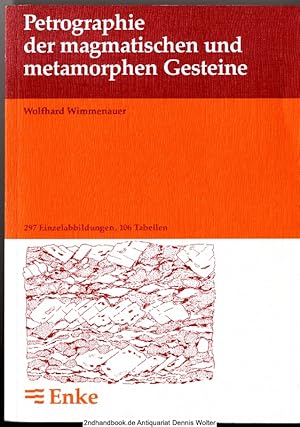 Bild des Verkufers fr Petrographie der magmatischen und metamorphen Gesteine zum Verkauf von Dennis Wolter