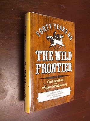 Immagine del venditore per Forty Years on the Wild Frontier venduto da Barker Books & Vintage