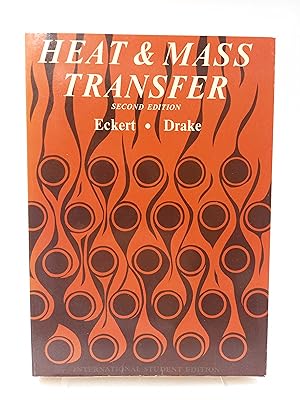 Seller image for Heat and Mass Transfer Second Edition. With Part A, Heat Conduction, and Appendix of Property Values by Robert M. Drake for sale by Antiquariat Smock