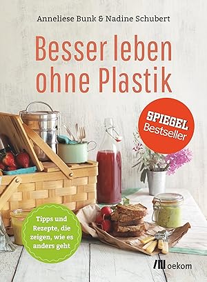 Seller image for Besser leben ohne Plastik for sale by moluna