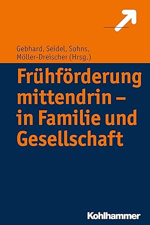Image du vendeur pour Frhfoerderung mittendrin - in Familie und Gesellschaft mis en vente par moluna