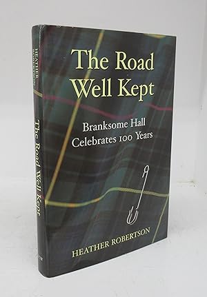Bild des Verkufers fr The Road Well Kept: Branksome Hall Celebrates 100 Years zum Verkauf von Attic Books (ABAC, ILAB)