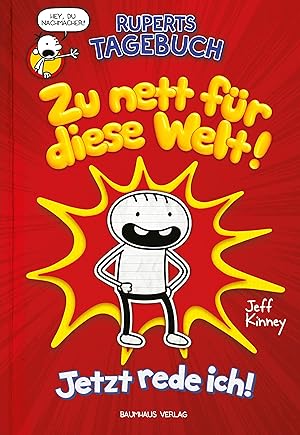 Ruperts Tagebuch - Zu nett für diese Welt!