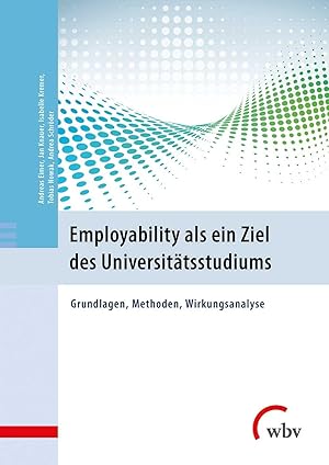 Bild des Verkufers fr Employability als ein Ziel des Universitaetsstudiums zum Verkauf von moluna