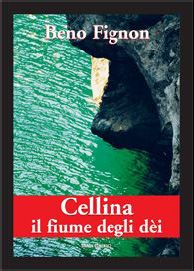 Immagine del venditore per Cellina, Il Fiume Degli Di venduto da Libro Co. Italia Srl