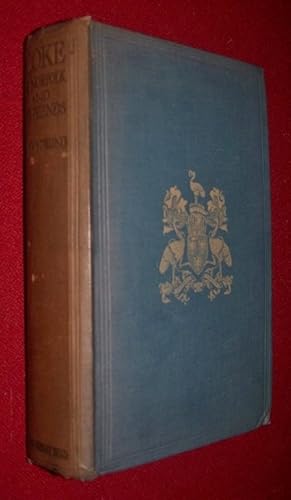 Coke of Norfolk and His Friends -- The Life of Thomas William Coke, First Earl of Leicester of Ho...