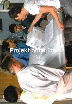 Seller image for Projekt ohne Form for sale by moluna